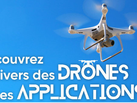 Découvrez l’univers du drone et ses applications