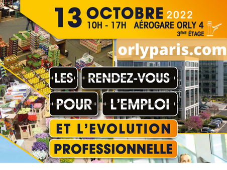 Les Rendez-Vous pour l’emploi et l'évolution professionnelle d’Orly Paris®