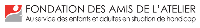 Fondation les Amis de l'Atelier